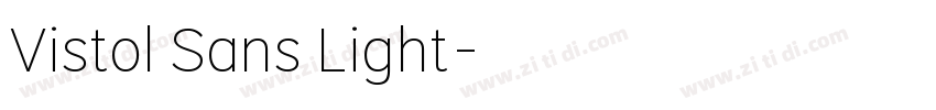Vistol Sans Light字体转换 Vistol Sans Light字体转换